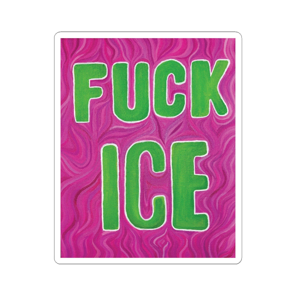"F*ck Ice" Sticker.