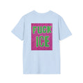 "F*ck Ice" Tee.